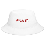 F*CK IT. Bucket Hat