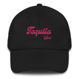 TEQUILA VIBES Dad hat