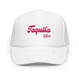 TEQUILA VIBES Foam Trucker Hat
